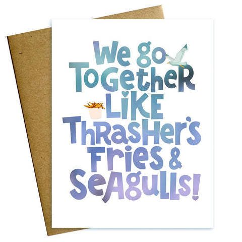 Maggie Moore Studio - We Go Together Like Thrasher's Fries and Seagulls Love Valentine Card