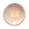 Faithworks by Creative Brands - Ceramic Ring Dish & Earrings - Bless You Mom