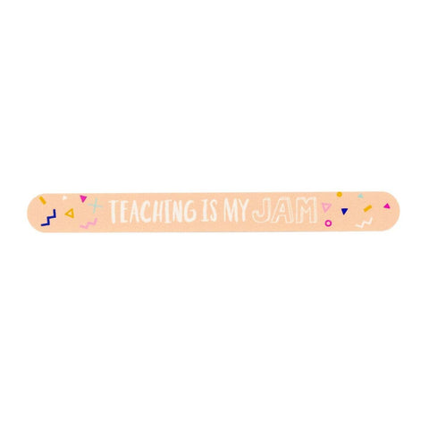 Teaching Is My Jam Nail File